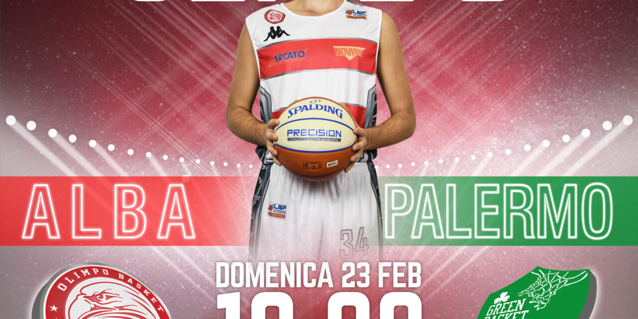 Olimpo Basket Alba, al Pala 958 per riprendersi i due punti contro la corazzata Palermo