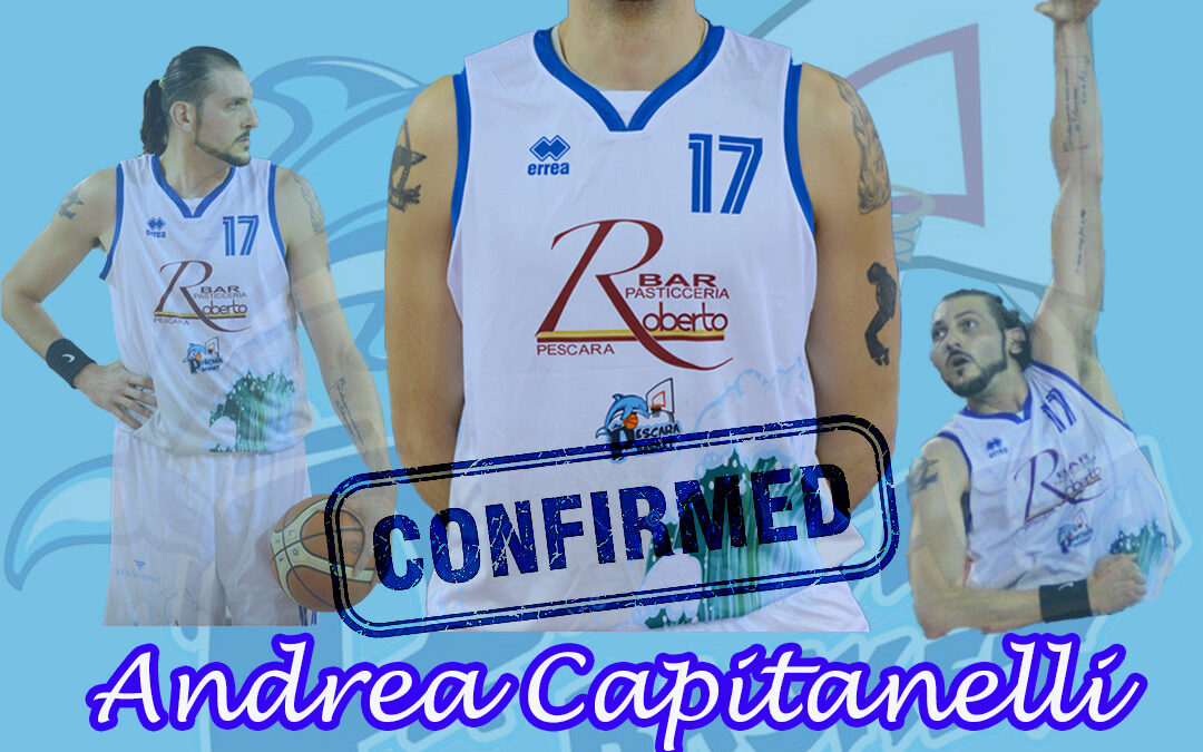 Pescara Basket, Andrea Capitanelli sarà il capitano anche nella prossima stagione