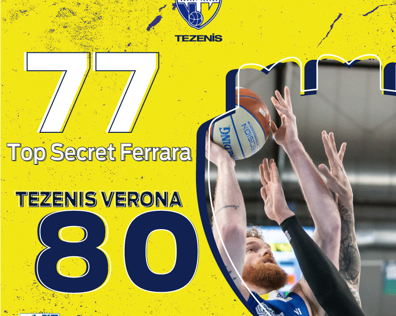 La Tezenis Verona vince sul parquet della Top Secret Ferrara 77-80