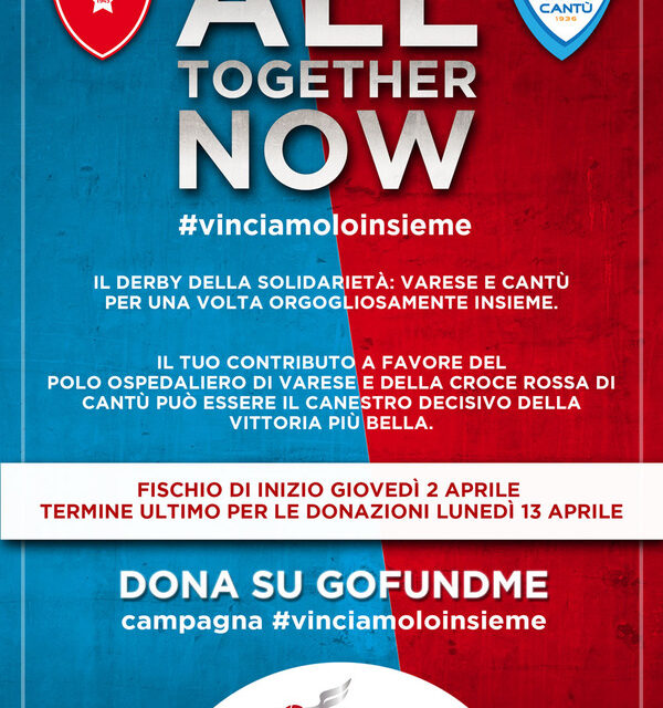 “All Together Now #vinciamoloinsieme”: Cantù e Varese insieme per il derby della solidarietà!