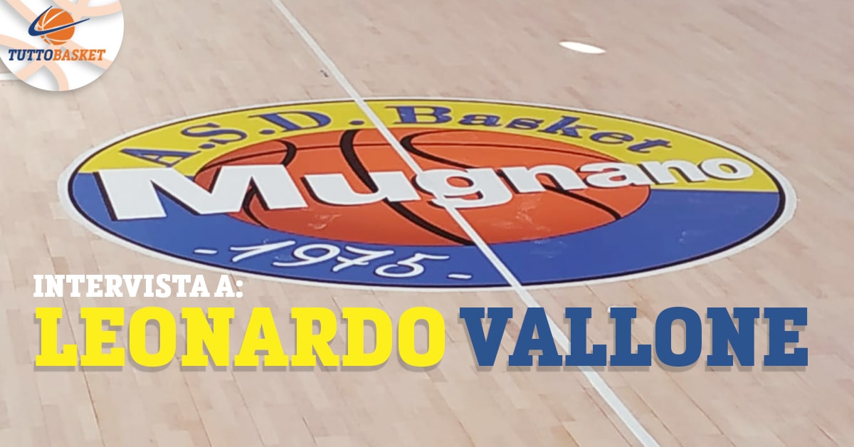 Serie C Silver: intervista a Leonardo Vallone (Basket Mugnano)