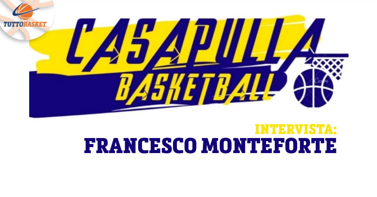 Serie D Campania: intervista a Francesco Monteforte (Casapulla Basket)